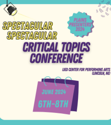 Beige square outlined in teal that says "Spectacular Spectacular Critical Topics Conference - Plains Presenters 2024"