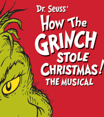 Graphic of The Grinch peering in from the bottom left corner. The Grinch has green fur and yellow eyes. The background is red and there are the words "Dr. Seuss' How The Grinch Stole Christmas The Musical" in white letters.