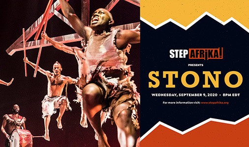 Step Afrika! Presents STONO