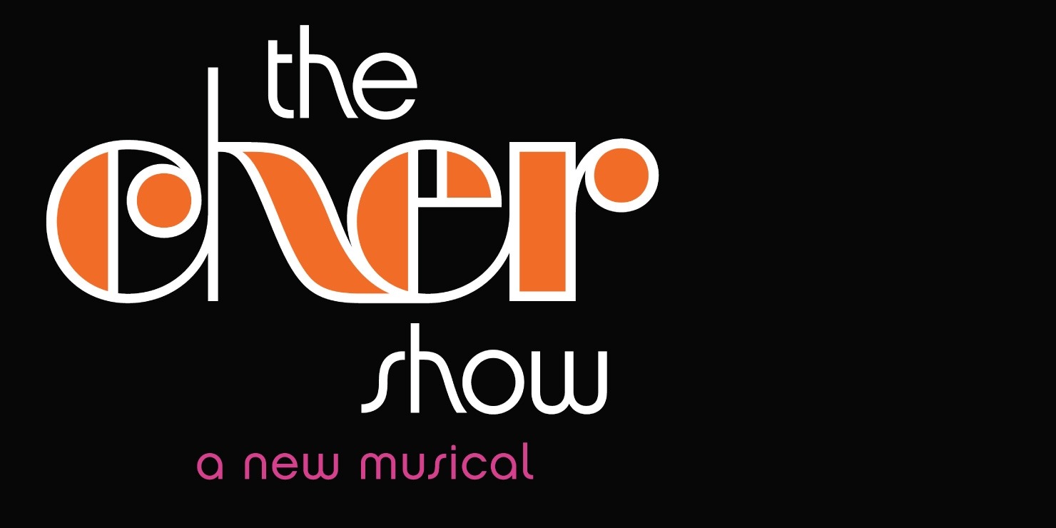 Text reads "the Cher Show" the word "Cher" is in orange.