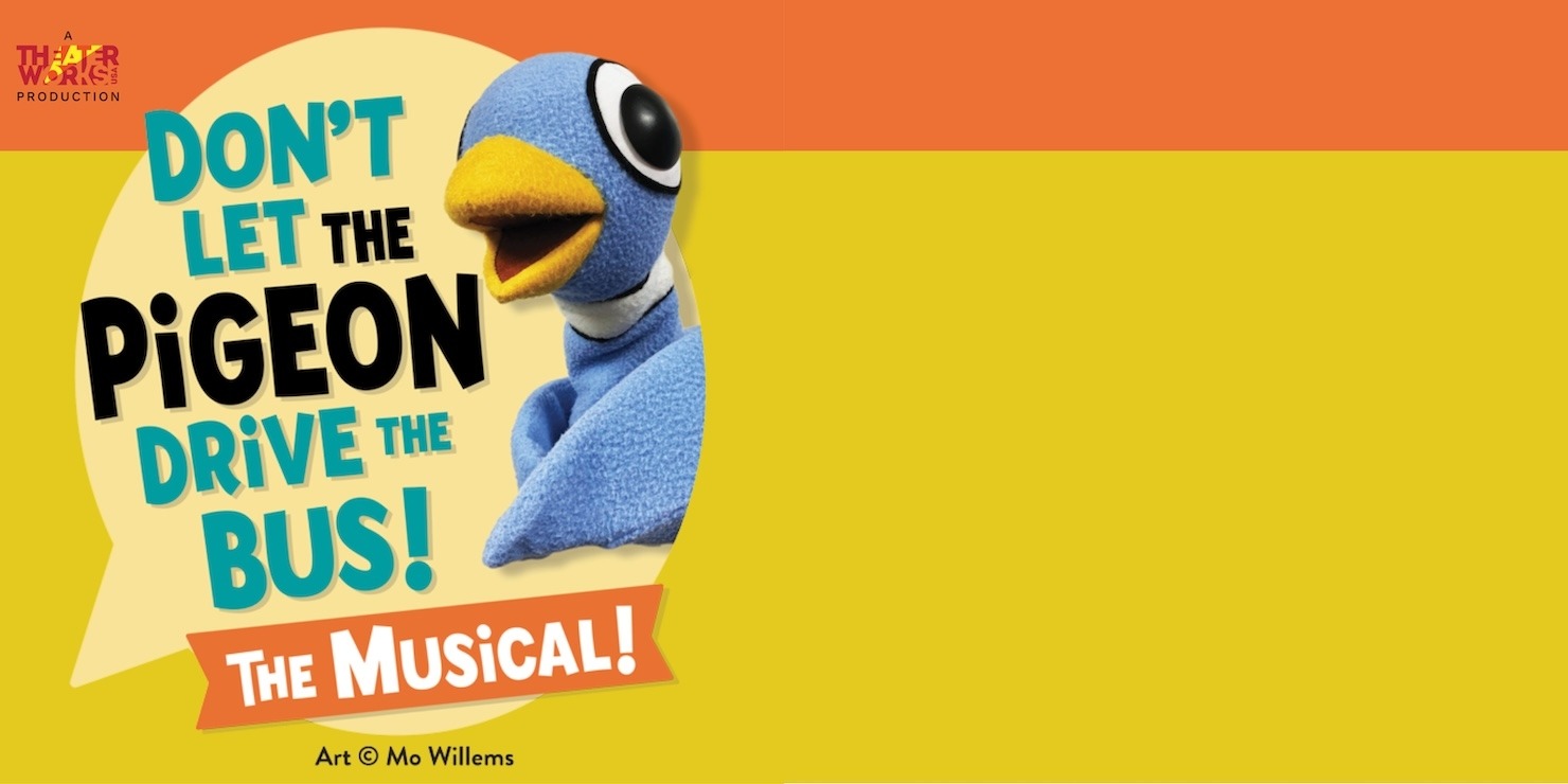 A blue puppet pigeon next to the words "Don't let the Pigeon Drive the Bus! The Musical!" in front of a yellow background