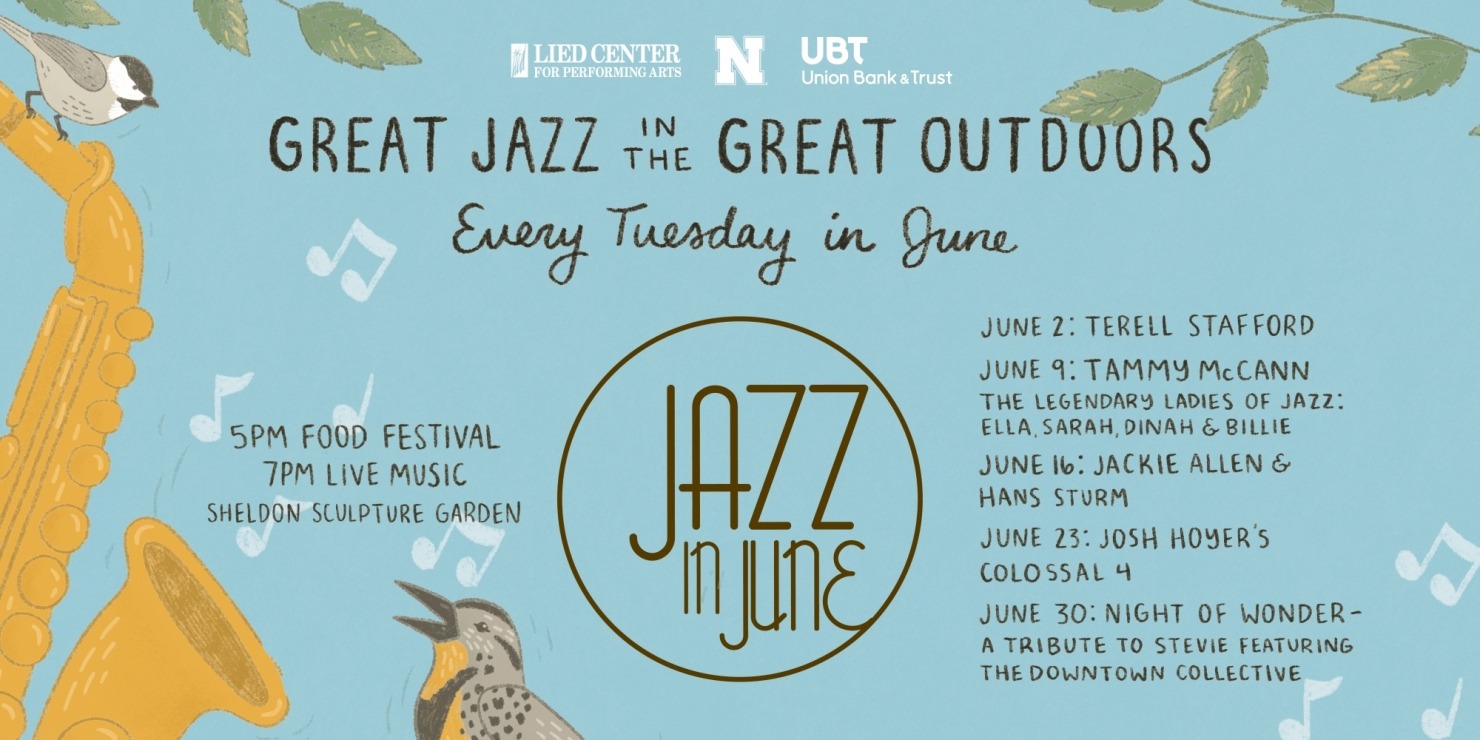 Jazz in June 2026 | Lied Center for Performing Arts, Lincoln NE