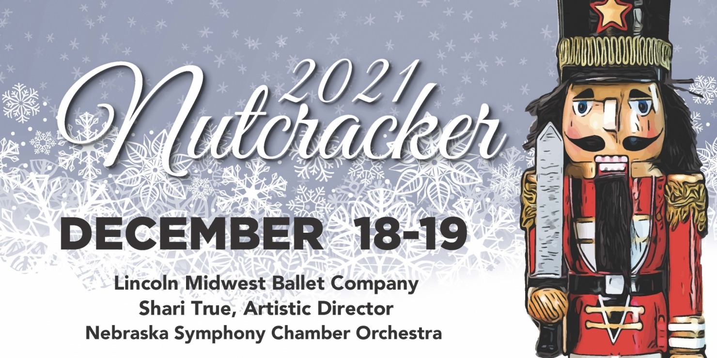 The Nutcracker Lied Center for Performing Arts, Lincoln NE