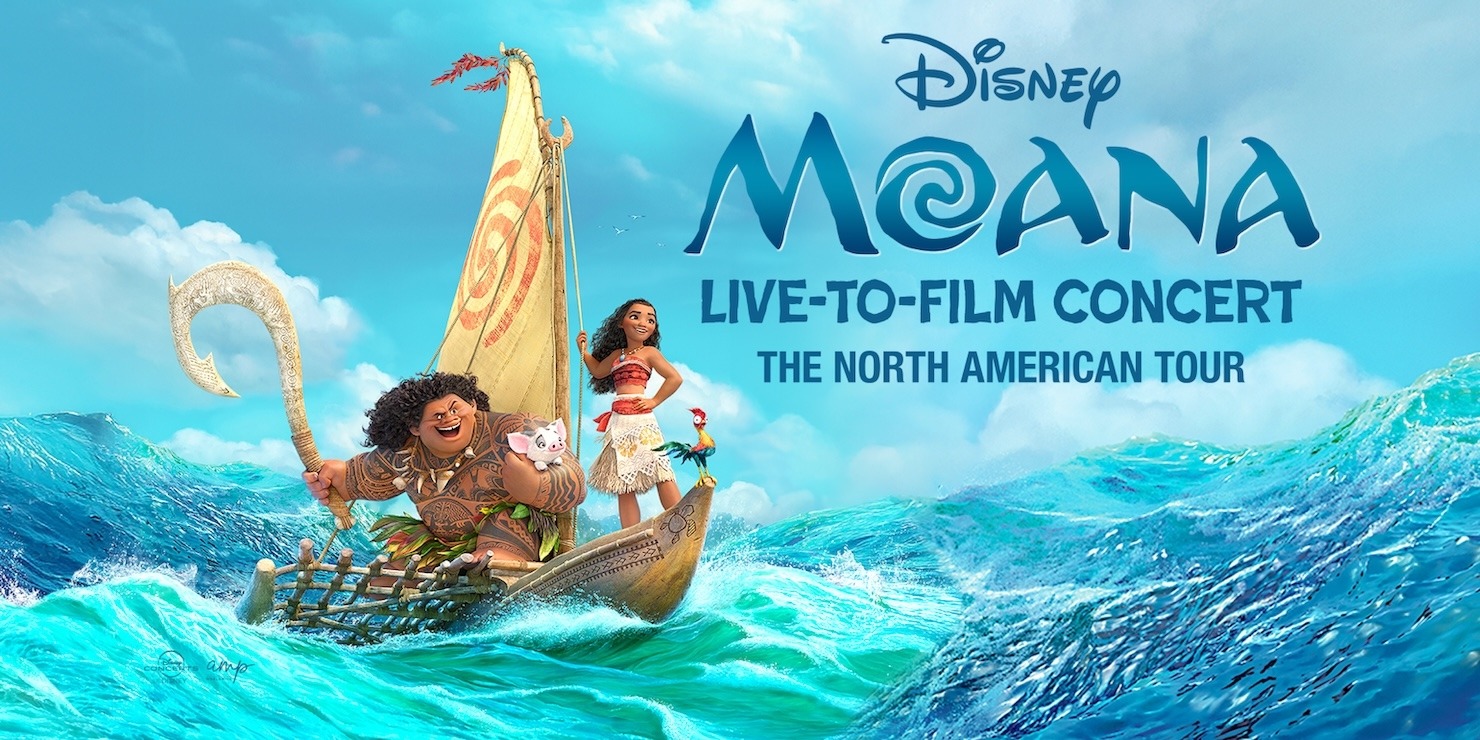 Cartoon man and girl on a sailboat on the ocean with "Disney's Moana Live to Film Concert North American Tour" in blue letters