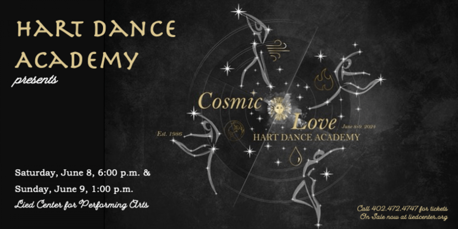 A black background with astrological signs and gold words that say "Hart Dance Academy presents Cosmic Love"